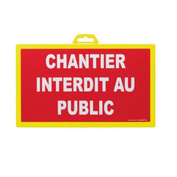 Panneau De Signalisation Chantier Interdit Au Public 330 X 200 Mm