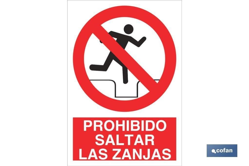 Cofan - Plimpo Señal Poliestireno 420X297Mm. Prohibido Saltar Las Zanjas En Oferta Señal Poliestireno 420X297Mm.