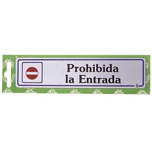 Rotulo &Quot;Prohibida La Entrada