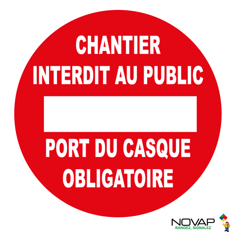 Panneau Chantier interdit au public port du casque obligatoire - Rigide ...