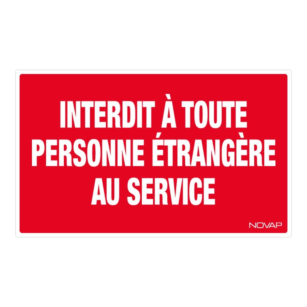 panneau-interdit-a-toute-personne-trang-re-au-service-rigide