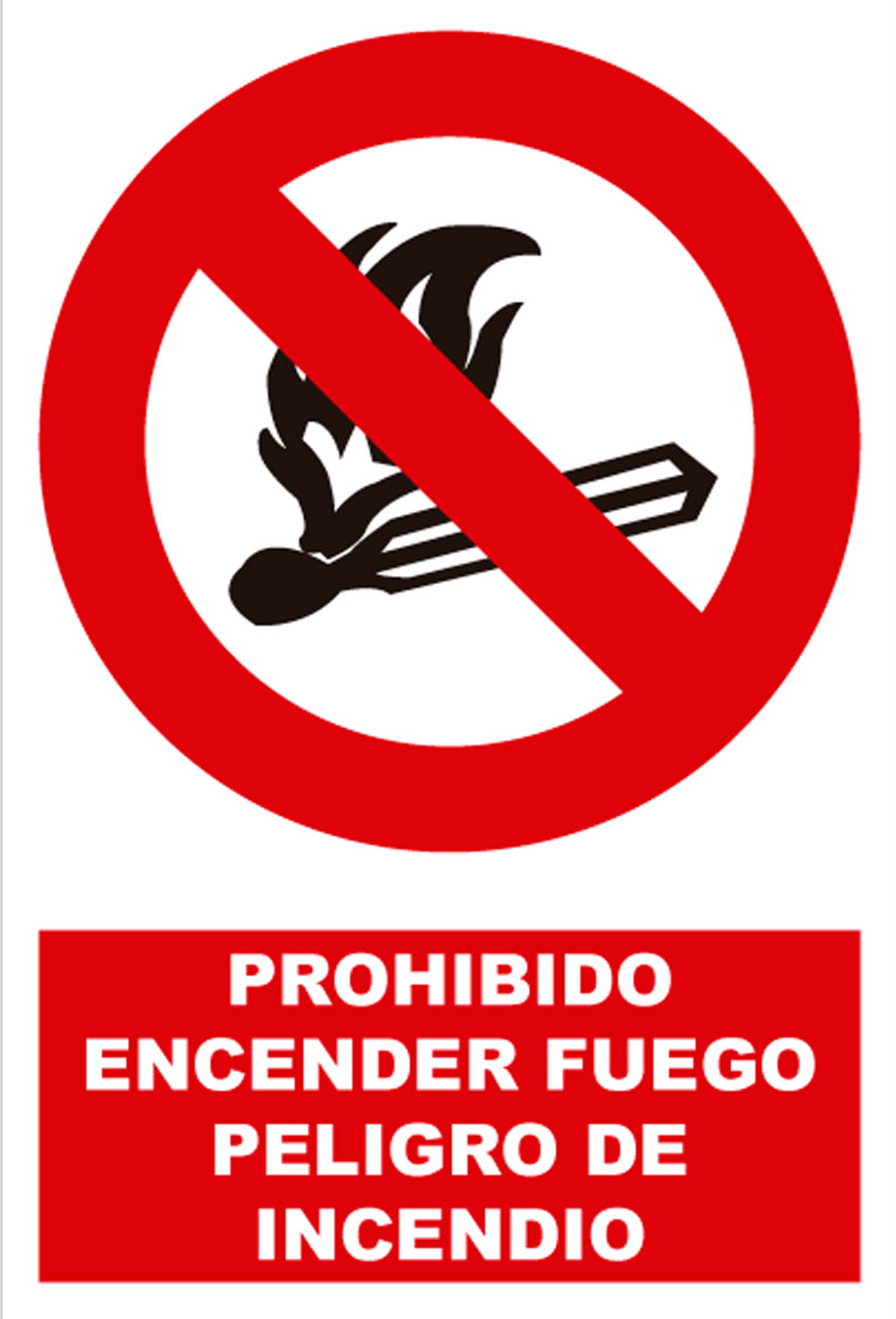 Cartel prohibido encender fuego 23x34 cm