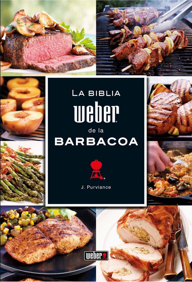 Libro de recetas La Biblia Weber de la barbacoa