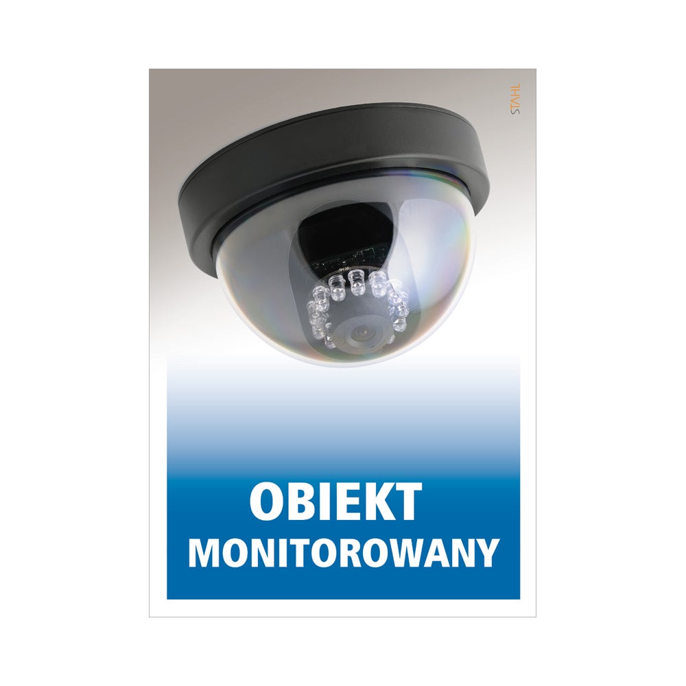 Znak informacyjny 'Obiekt monitorowany' 14.8x21 cm