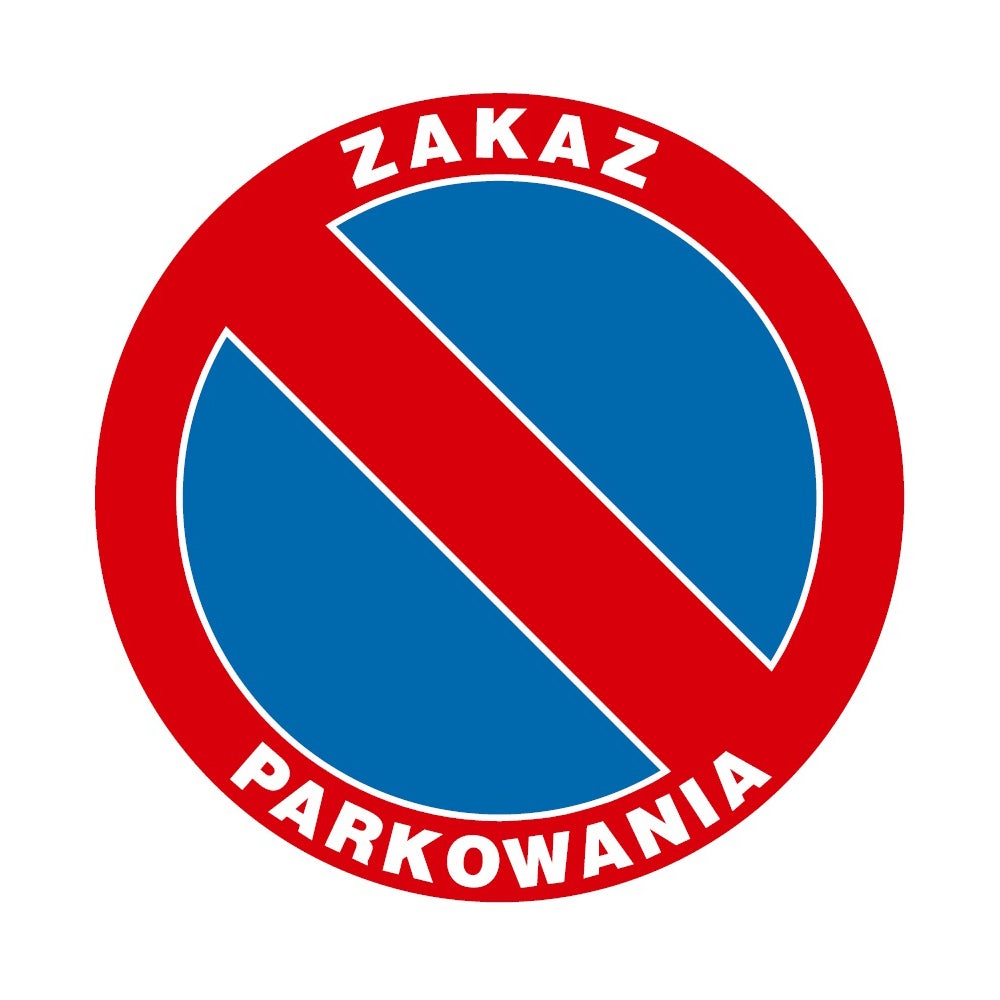 Znak informacyjny 'Zakaz parkowania' 25x25 cm