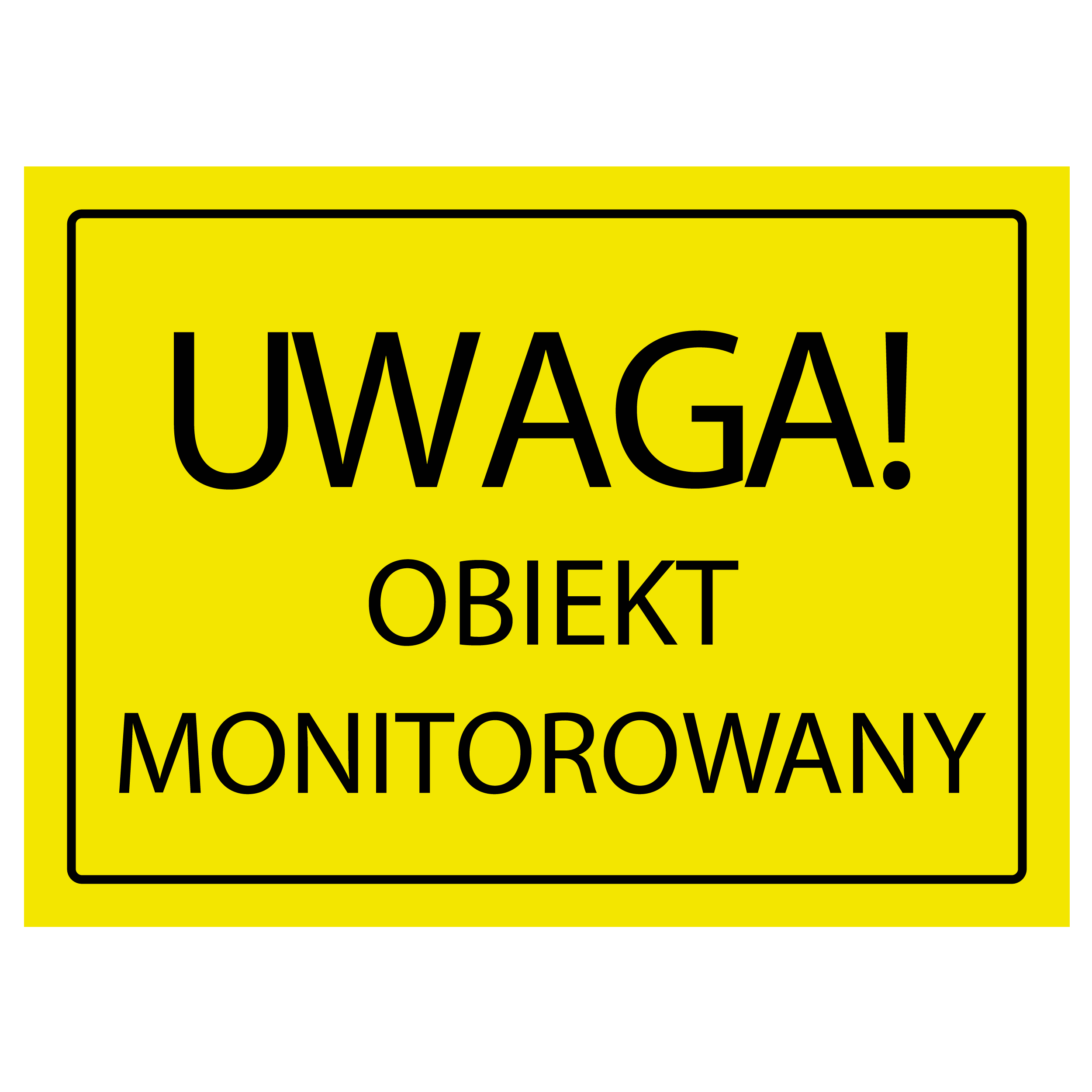 Tablica informacyjna 'Obiekt monitorowany' 24x33 cm
