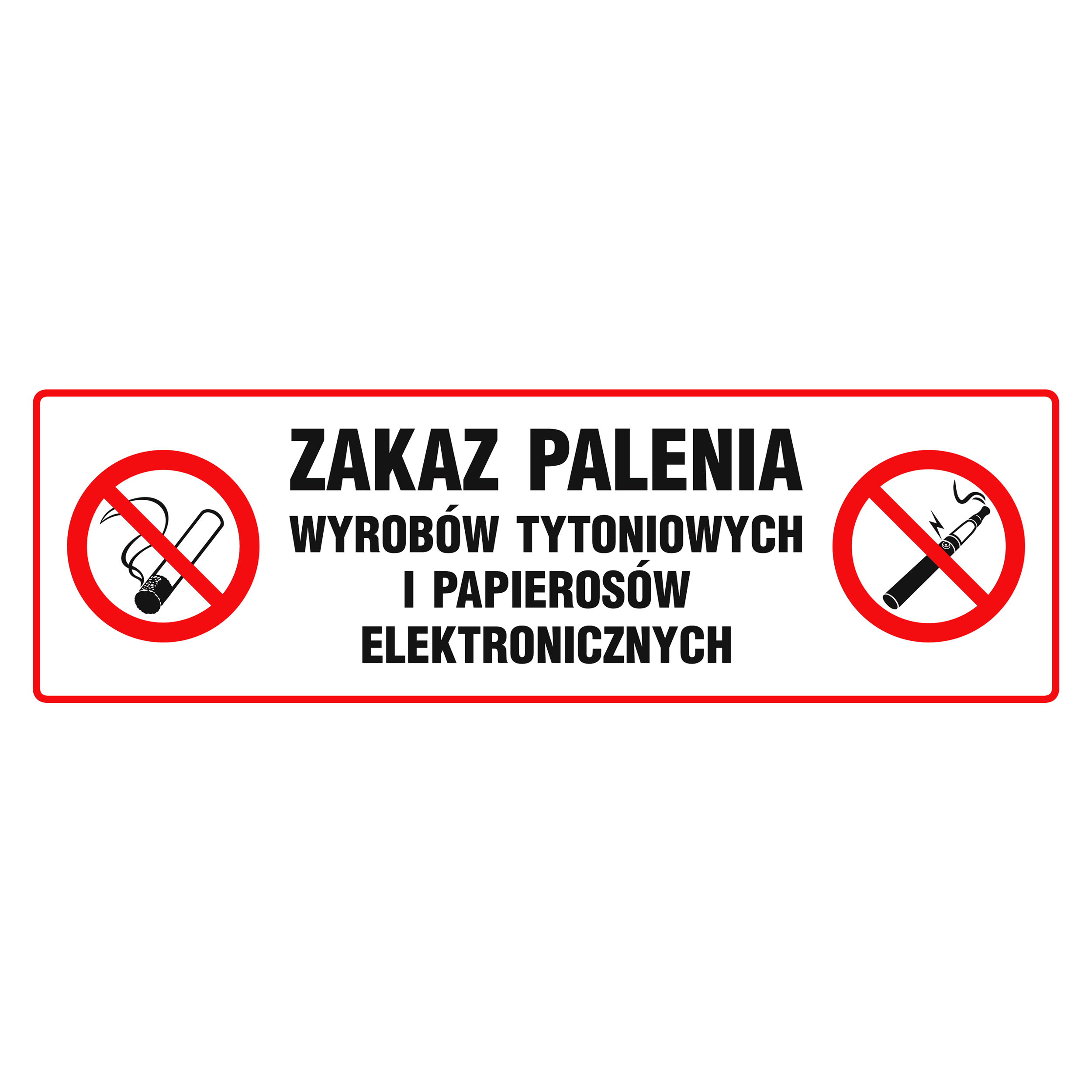 Znak informacyjny 'Zakaz palenia tytoniu i e-papierosów' 10x30 cm