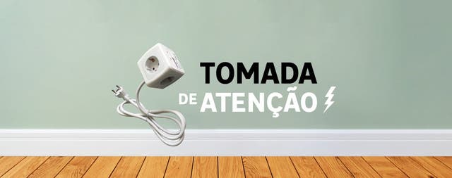 Rubrica editorial TOMADA DE ATENÇÃO sobre consumo de eletricidade