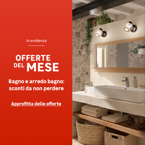 Offerte Bagno e arredo bagno