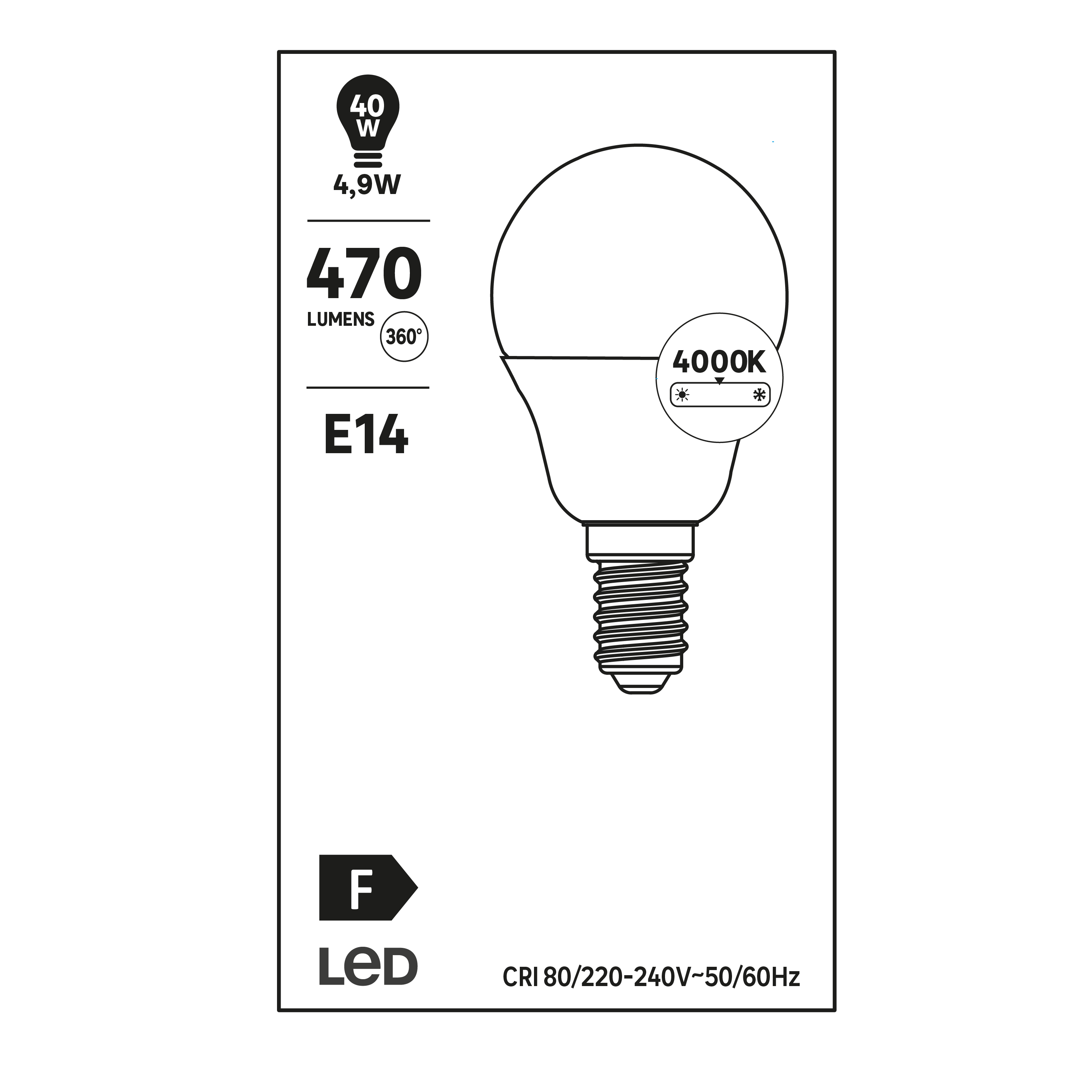 Lâmpada LED IP45 E14 470 lm 4000 k 15000H - 4