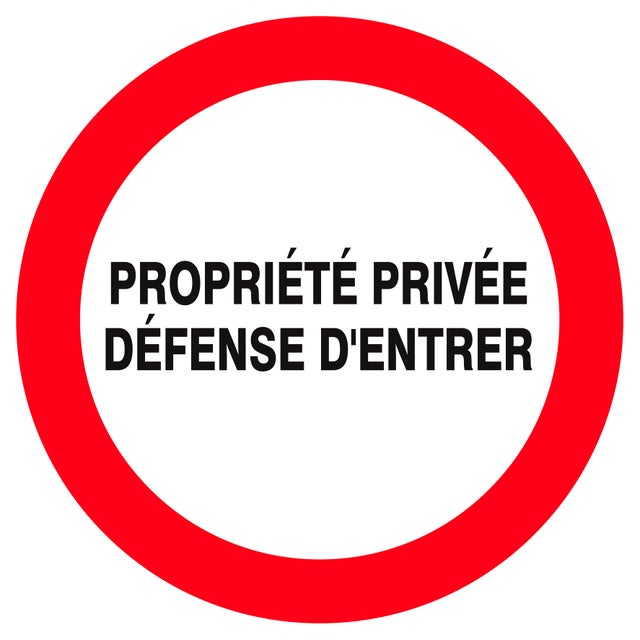 Panneau propriété privée défense entrer Diam.300 mm