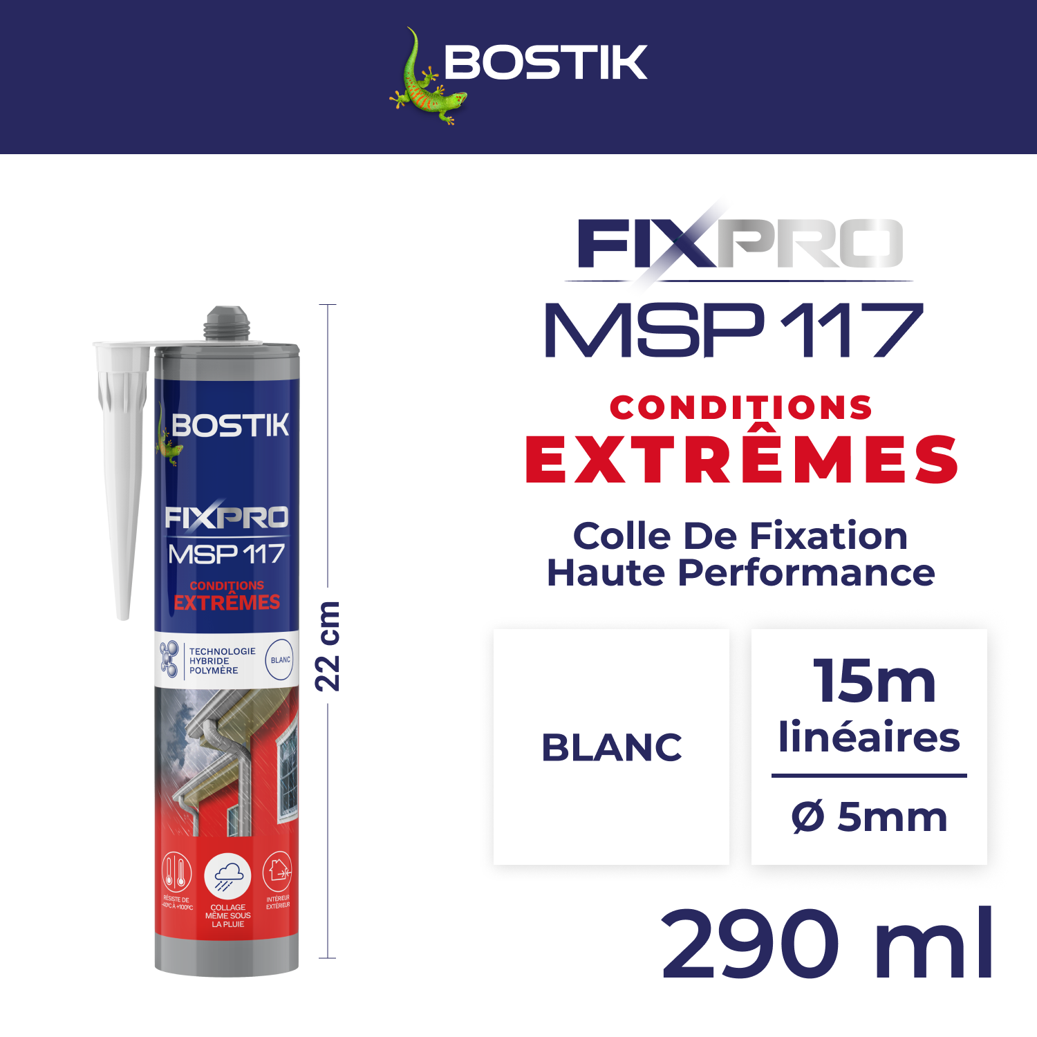 Colle de fixation MS polymère Condi extrêmes FIXPRO MSP117 BOSTIK, 290 ml blanc - 2