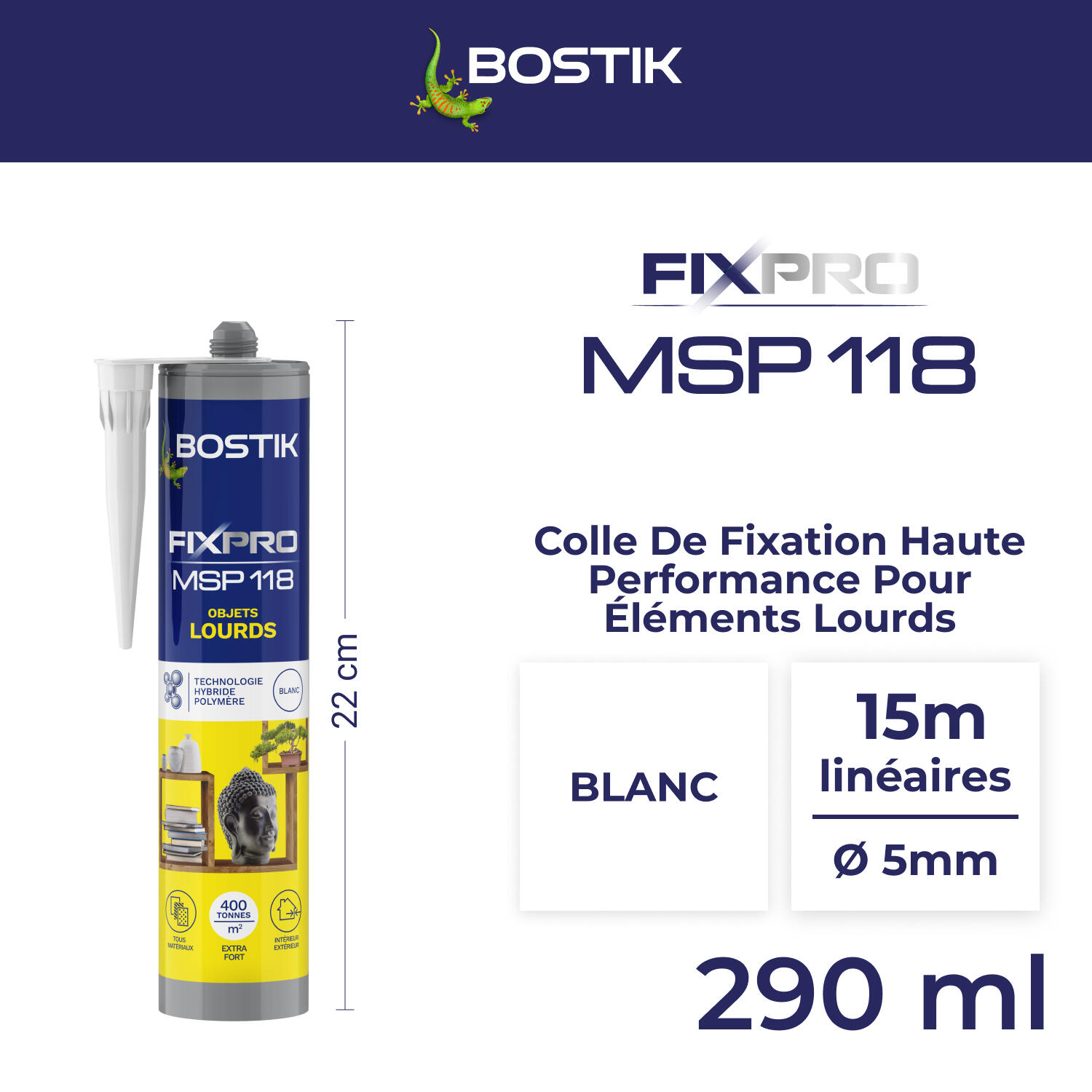 Colle de fixation gel MS polymère Objet lourd fixpro msp118 BOSTIK, 290ml blanc - 3