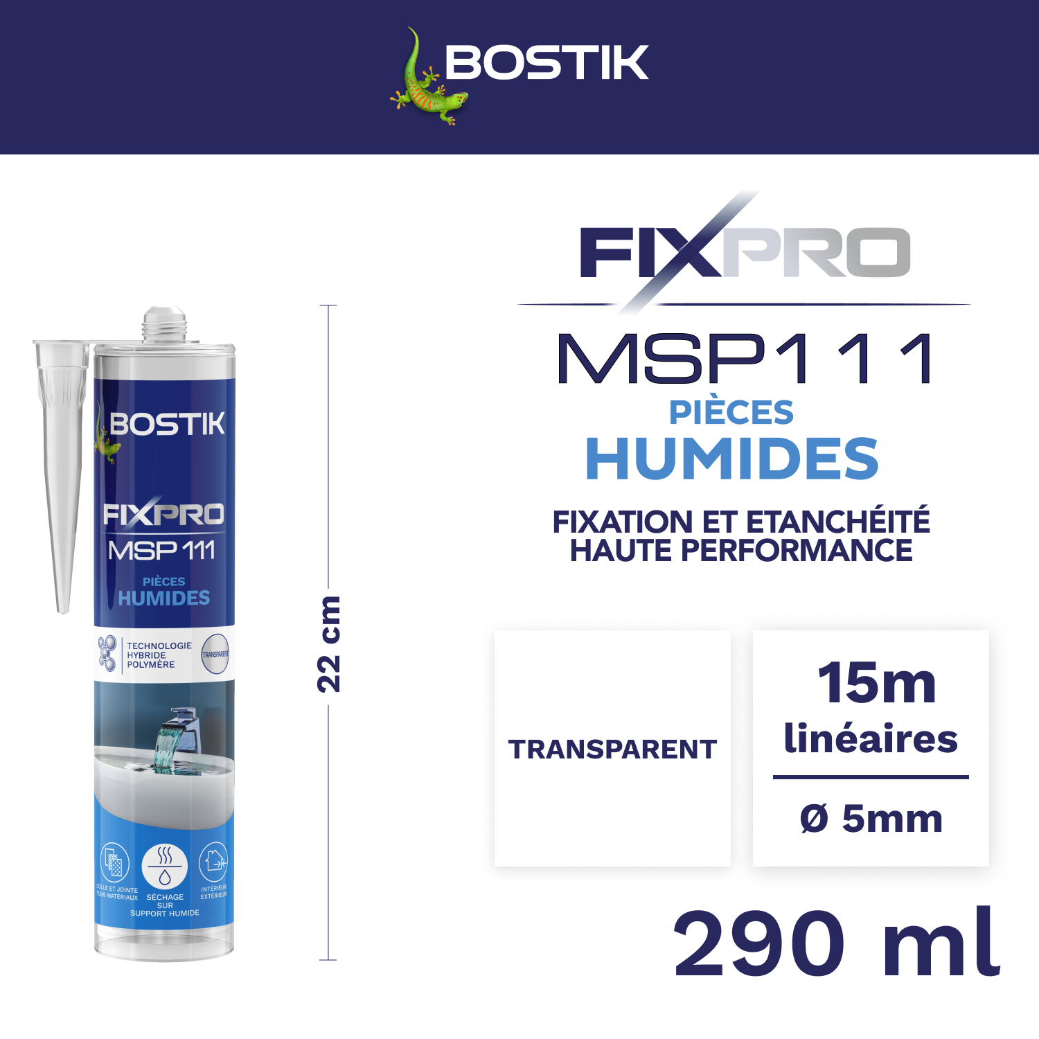 Colle fixation MS polymère pièce humide fixpro msp111 BOSTIK 290ml transparent - 2