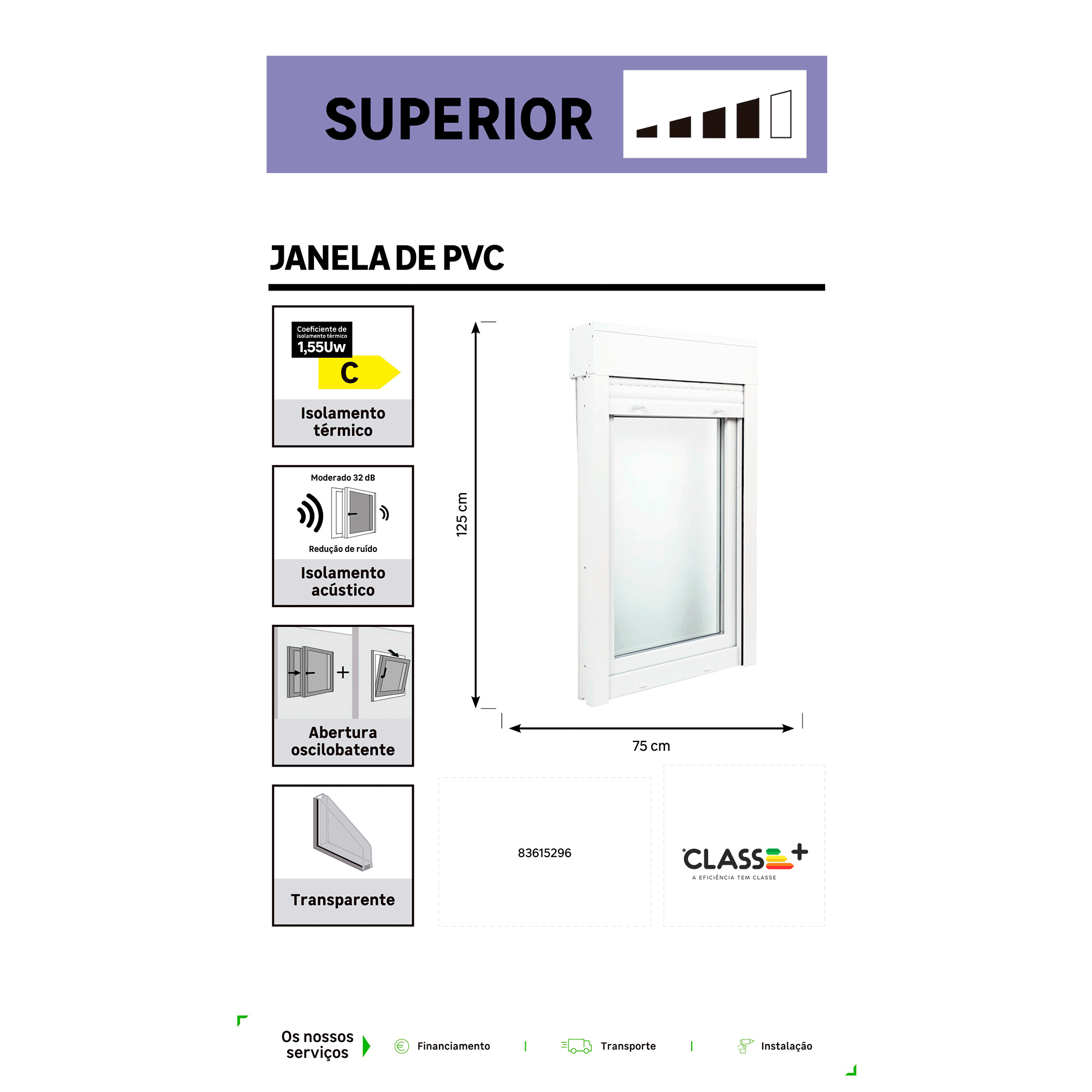 Janela de PVC OSCILOBATENTE 75X125CM ESQUERDA (COM ESTORE) - 6