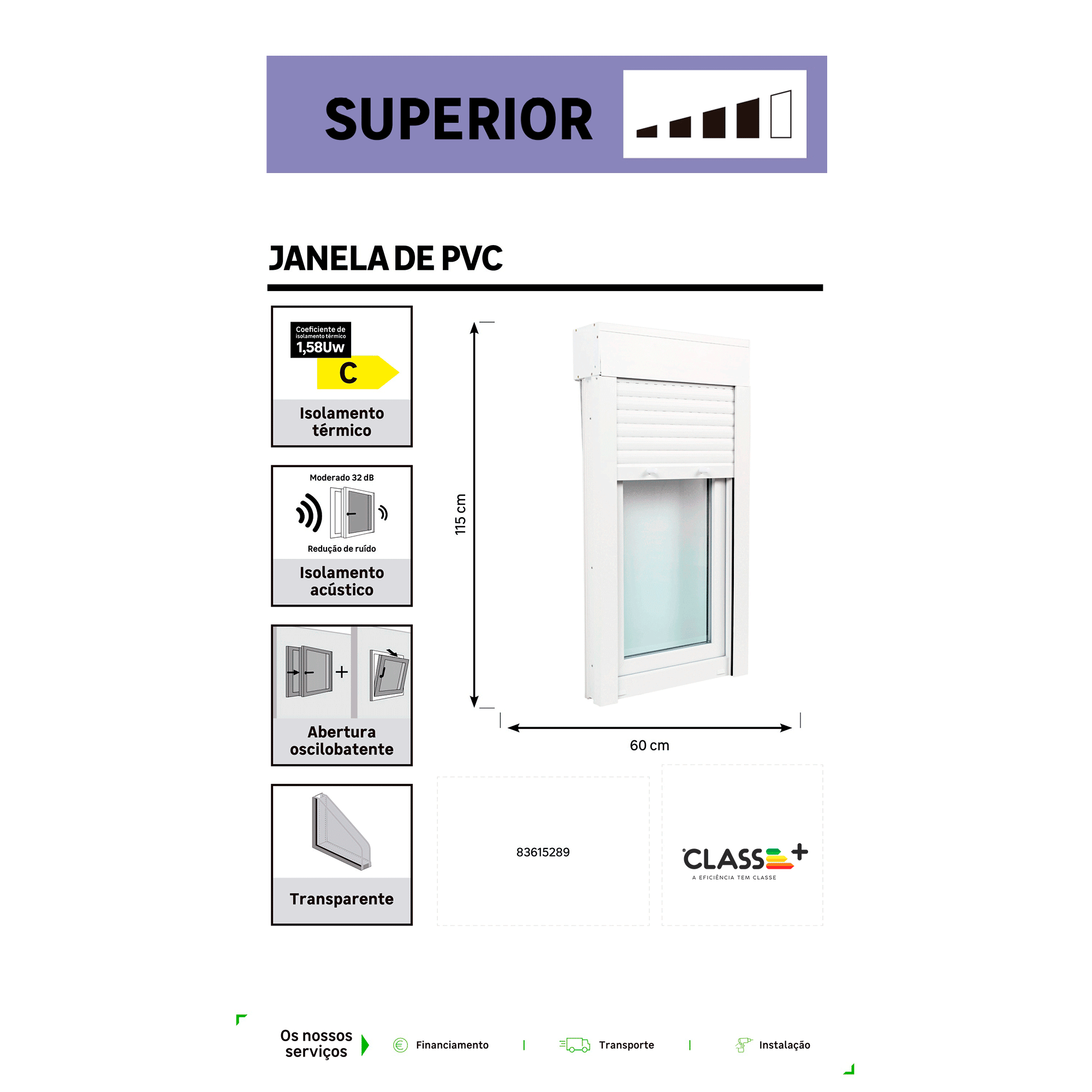 Janela de PVC OSCILOBATENTE 60X115CM ESQUERDA (COM ESTORE) - 7
