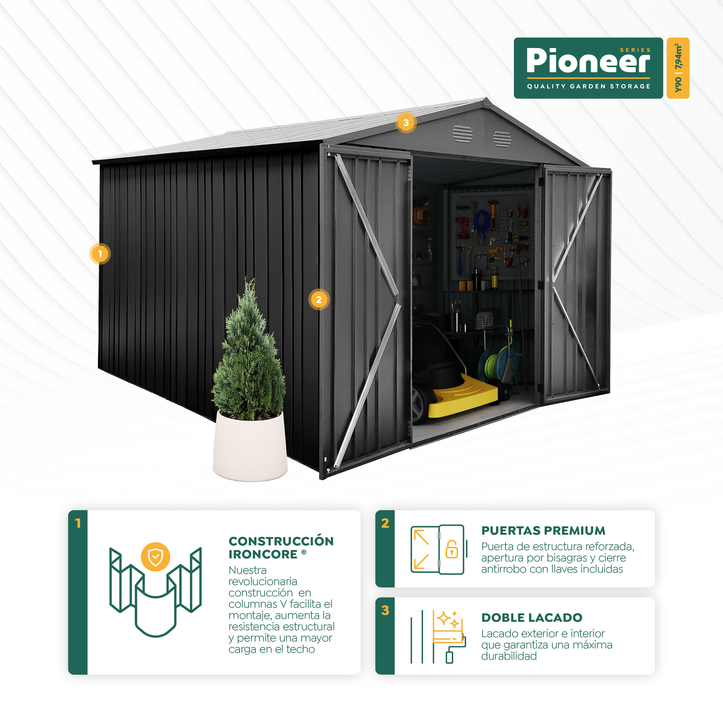 Caseta de metal Pioneer Y90 de 262x213x303 cm y 7.94 m2 con 0.6 mm espesor y doble puerta abatible HOGGAR - 12