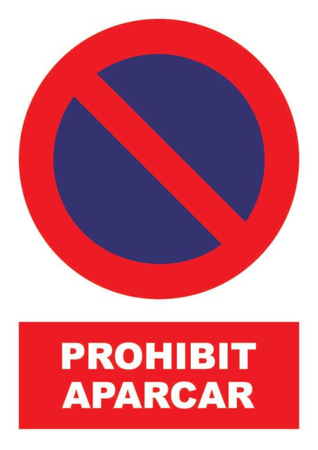 SEÑAL PVC PROHIBIDO APARCAR 1UD - 1