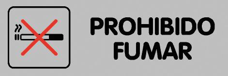 SEÑAL PLACA ALUMINIO PLATA PROHIBIDO FUMAR 1UD