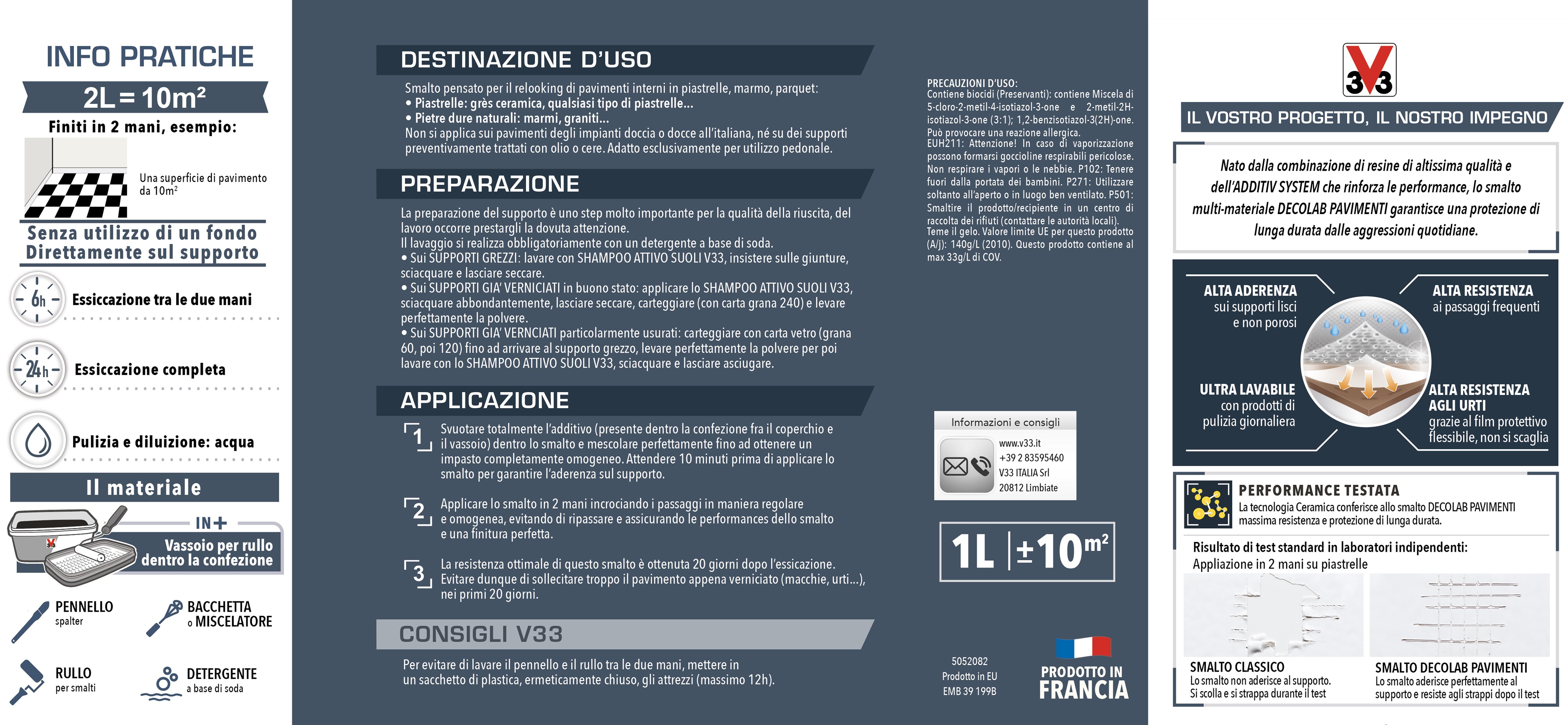 Smalto per pavimenti interni base acqua V33 DECOLAB PAVIMENTI grigio fume satinato 2 L - 7