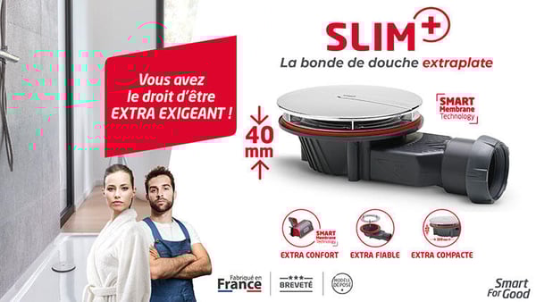 La SLIM+ est idéale pour les receveurs de faible épaisseur