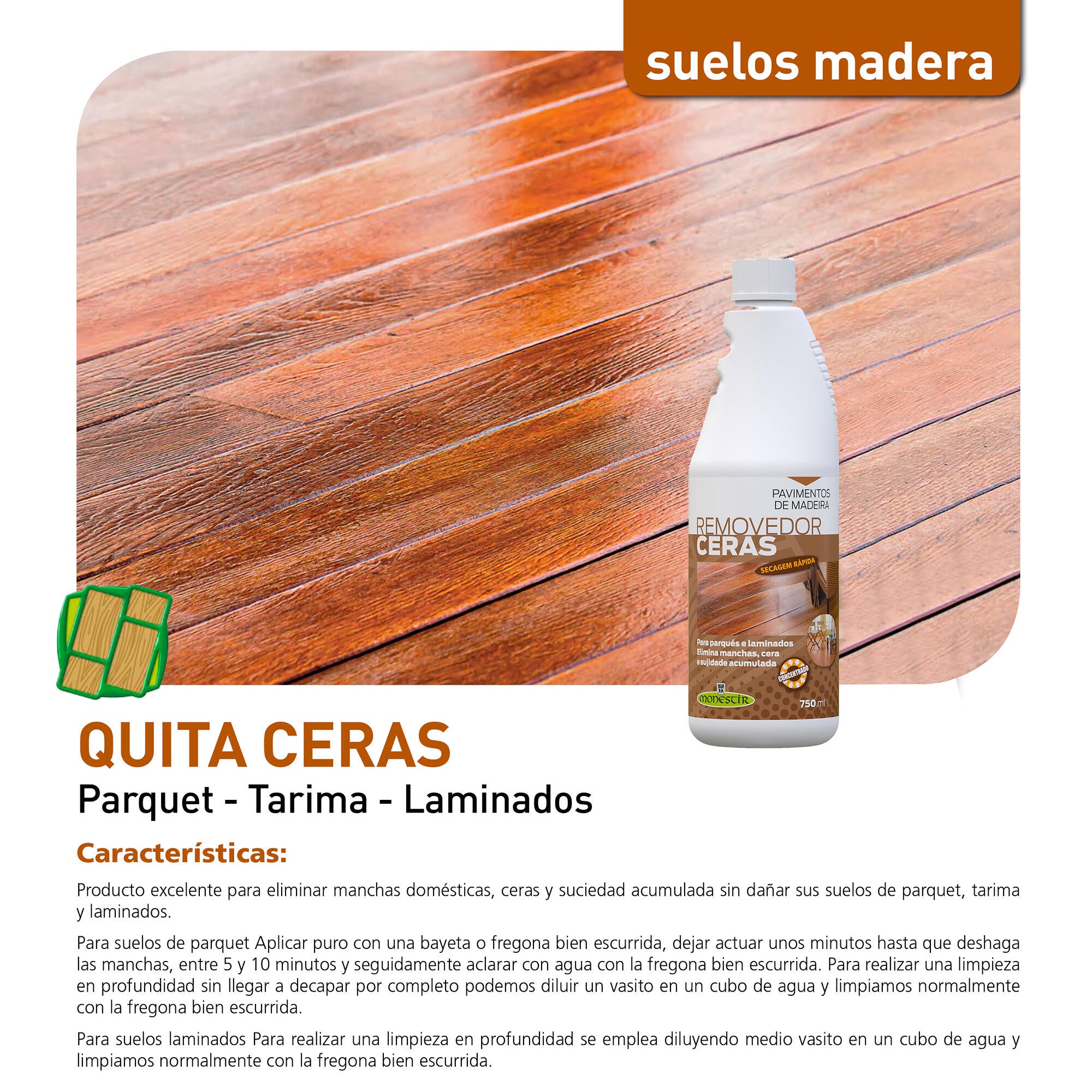 Quitaceras suelos de parquet, tarima y laminados MONESTIR 750ml - 5