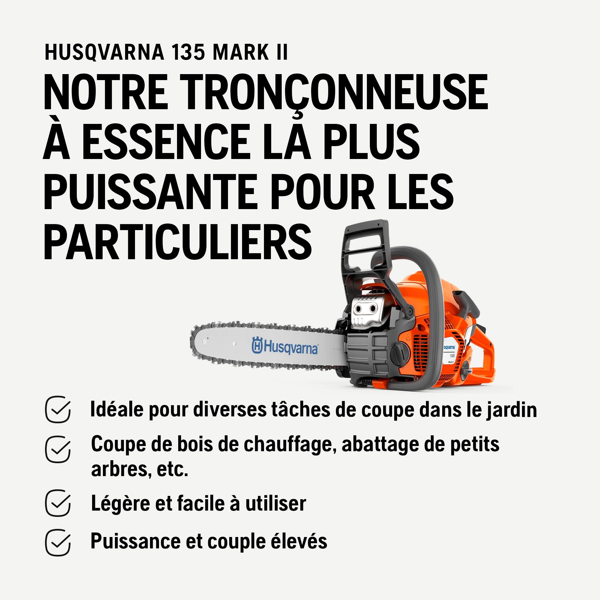 Tronçonneuse à essence HUSQVARNA 135MARK2 40cm 38CC - 9