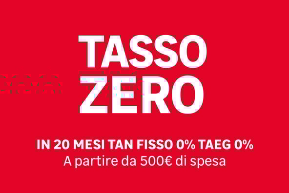 tasso zero in 20 mesi tan fisso 0% taeg 0%, a partire da 500€ di spesa