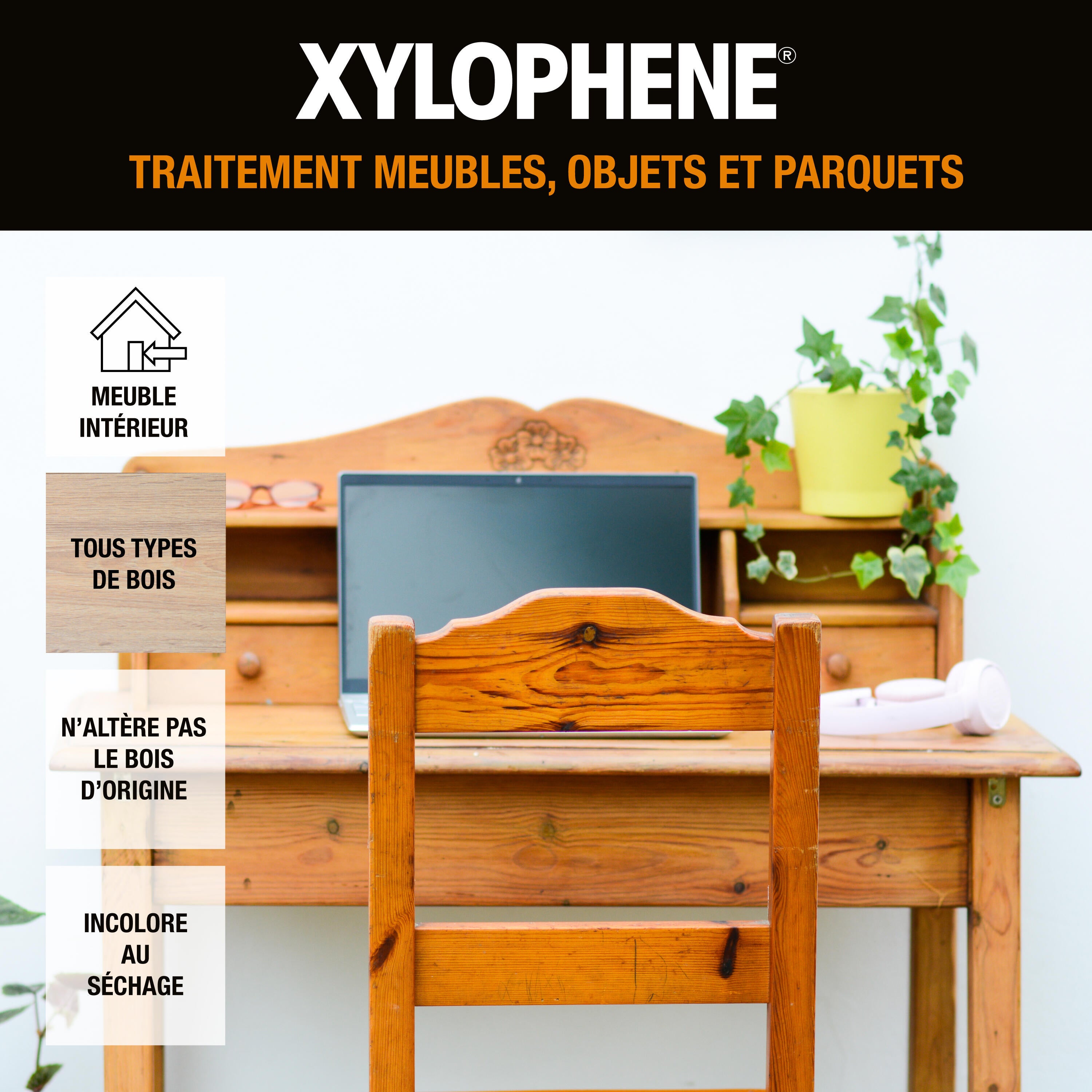 Traitement du bois meuble, parquet et boiserie XYLOPHENE 0.5 l - 3