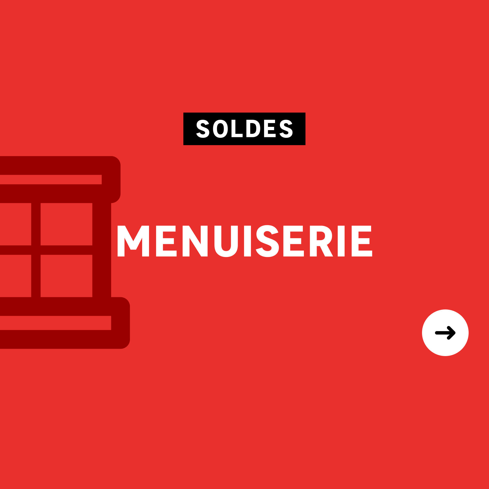 soldes menuiserie