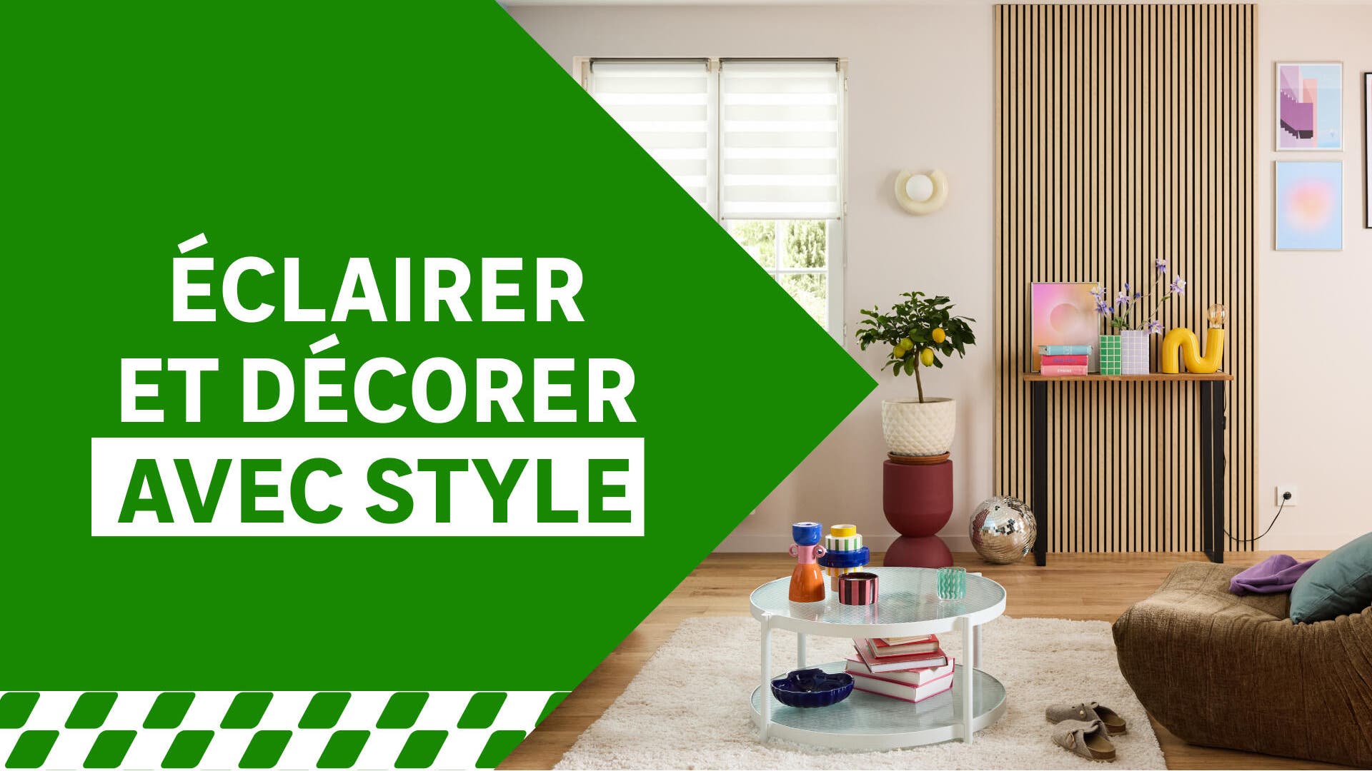 Eclairer et décorer avec style