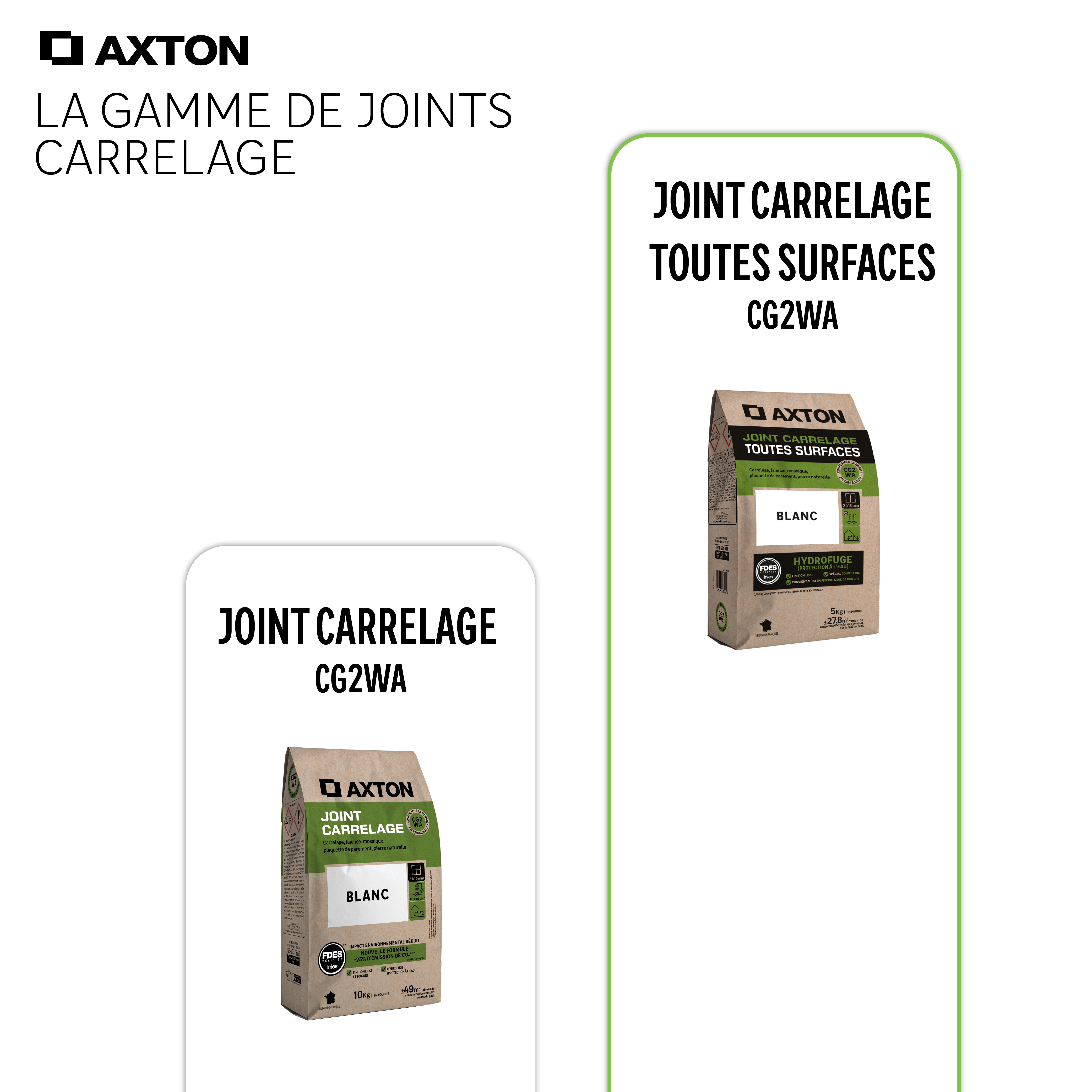 Découvrez la gamme Axton
 - 1