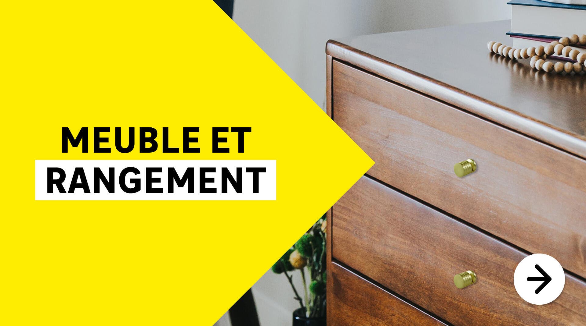 Meuble et rangement