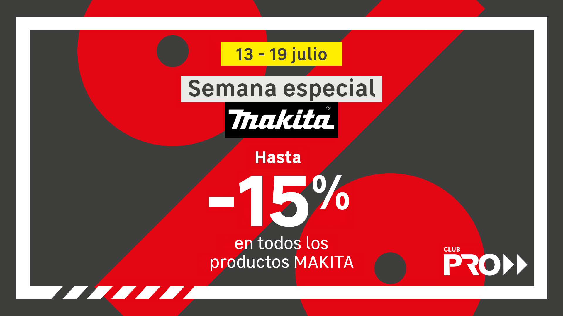 pro-semana-especial-makita-1920x1080-julio26-v2.png