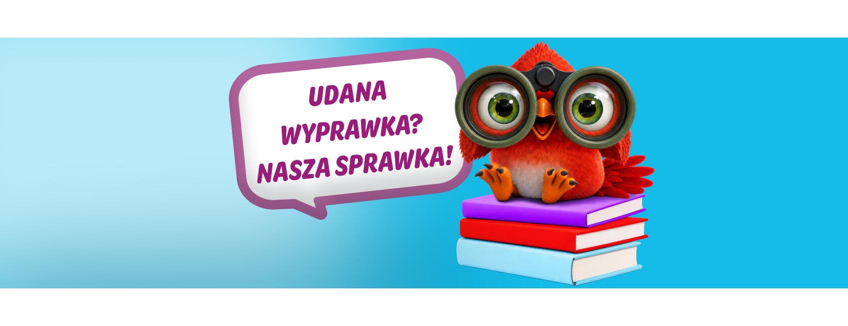 baner z tekstem: udana wyprawka nasza sprawka
