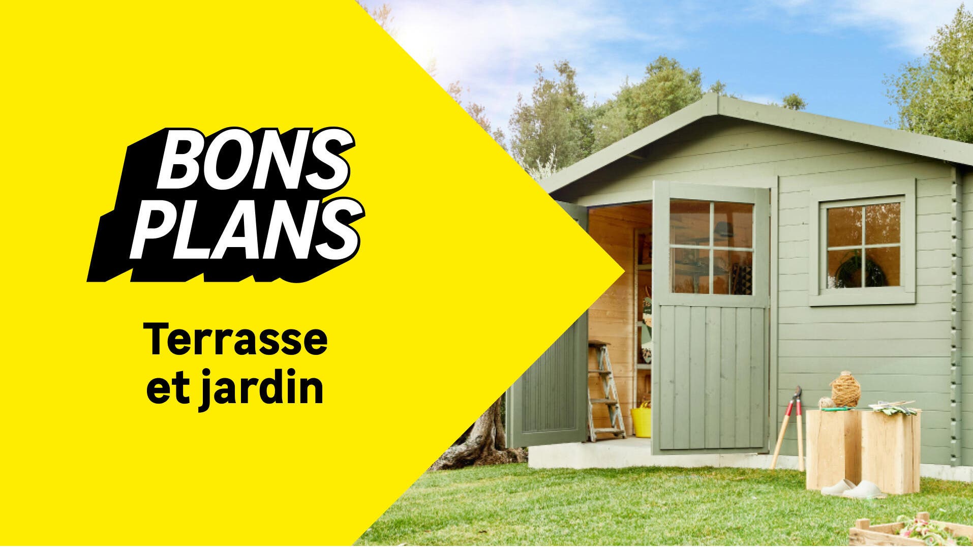 Bons plans terrasse et jardin