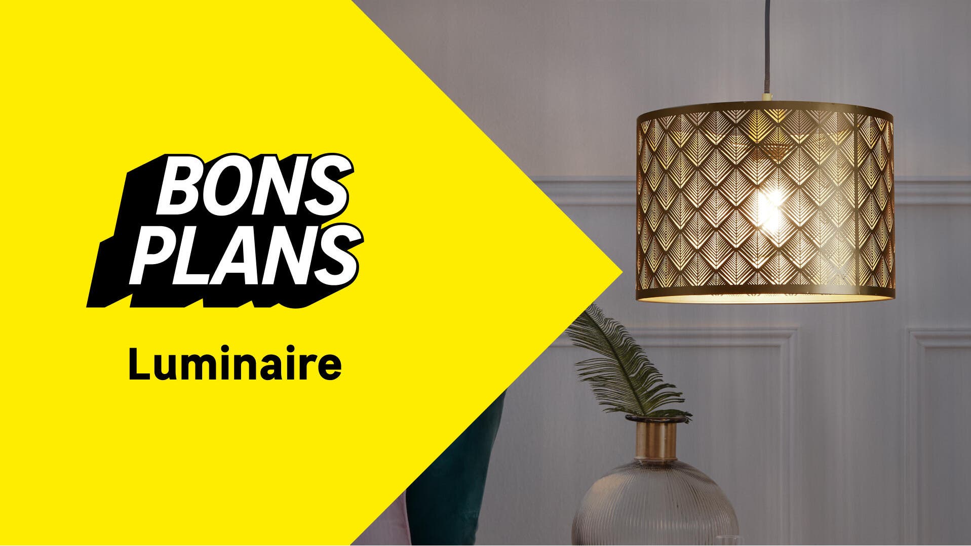 Bons plans luminaire