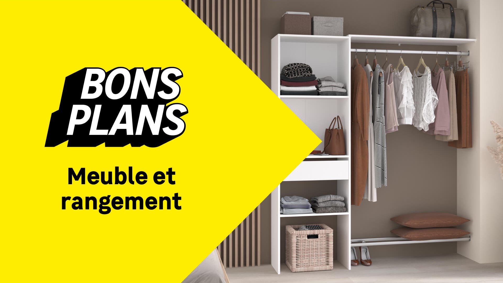 Bons plans meuble et rangement
