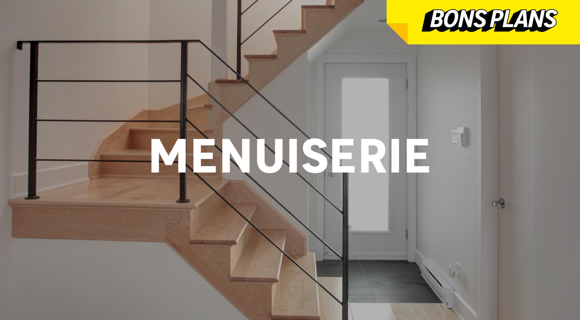 Bons plans menuiserie