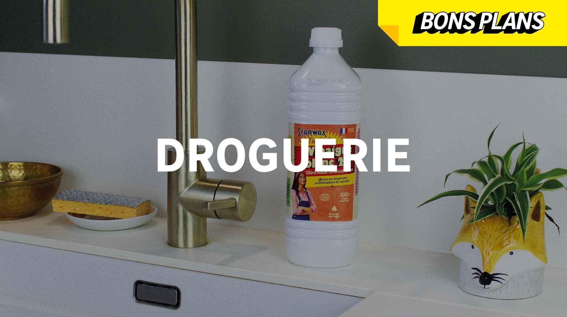 Bons plans Droguerie