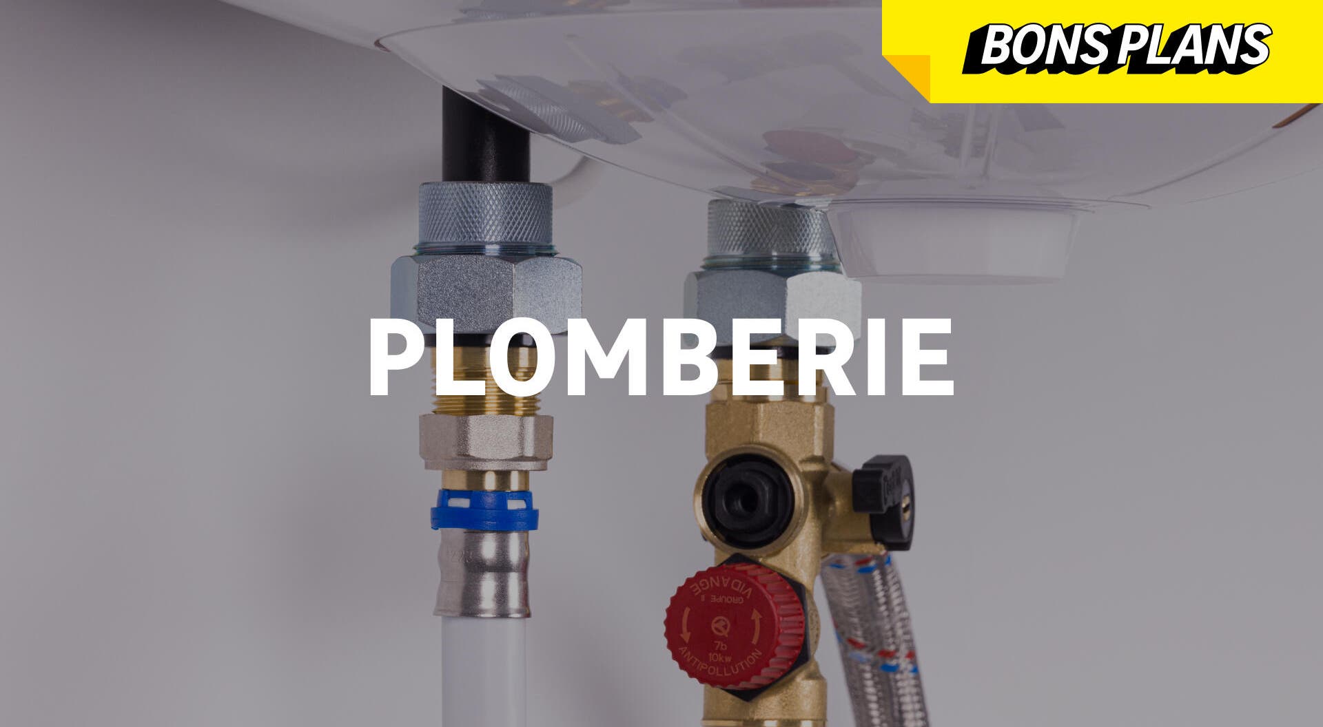 Bons plans plomberie
