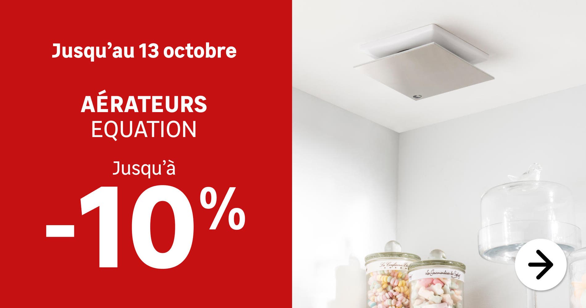 Jusqu'à -10% sur les aérateurs equation