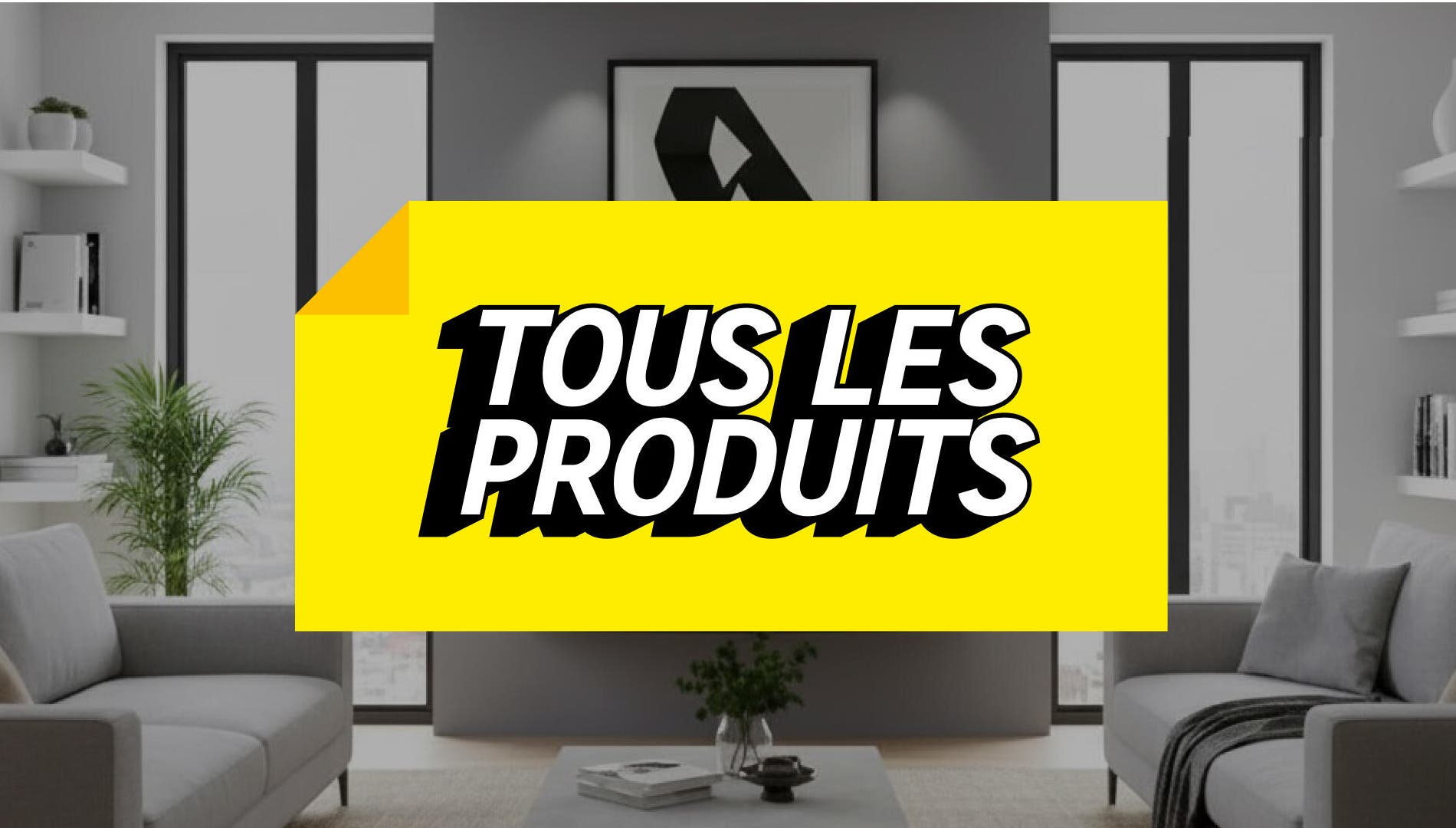 Tous les produits