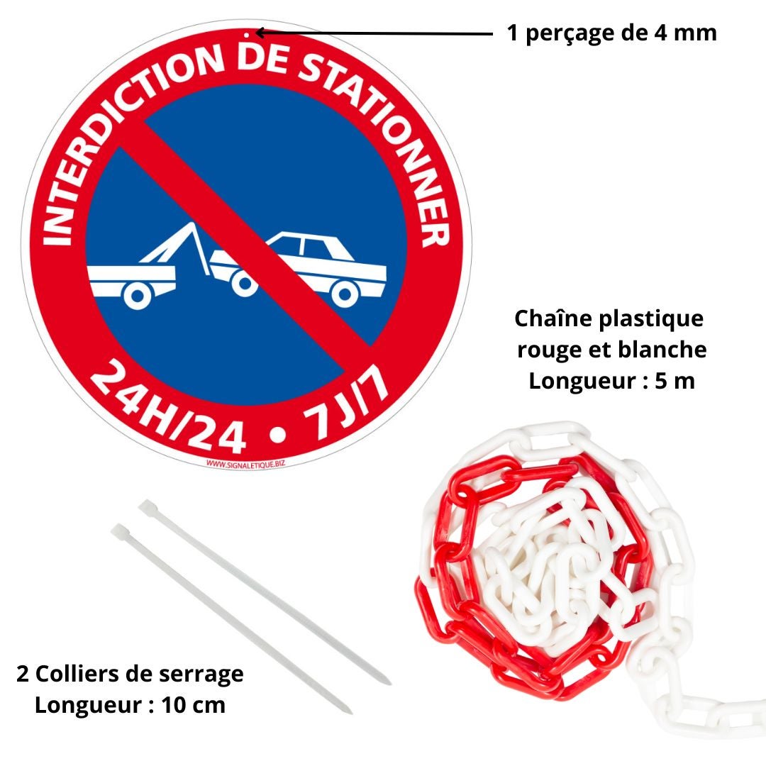 Interdiction de stationner 24h/24 7j/7 mise en fourrière panneau rond prépercé + chaine plastique rouge/blanc + collier de serrage - 3