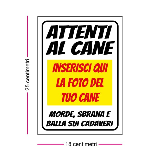 Cartello Attenti Al Cane Personalizzato - Aggiungi Foto E Frase - 18x25 Cm In Forex - Foto 9