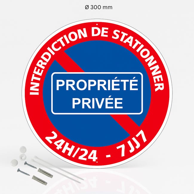 Panneau interdiction de stationner propriété privée 24h/24 disque Panneau interdiction de stationner propriété privée 24h/24 disque