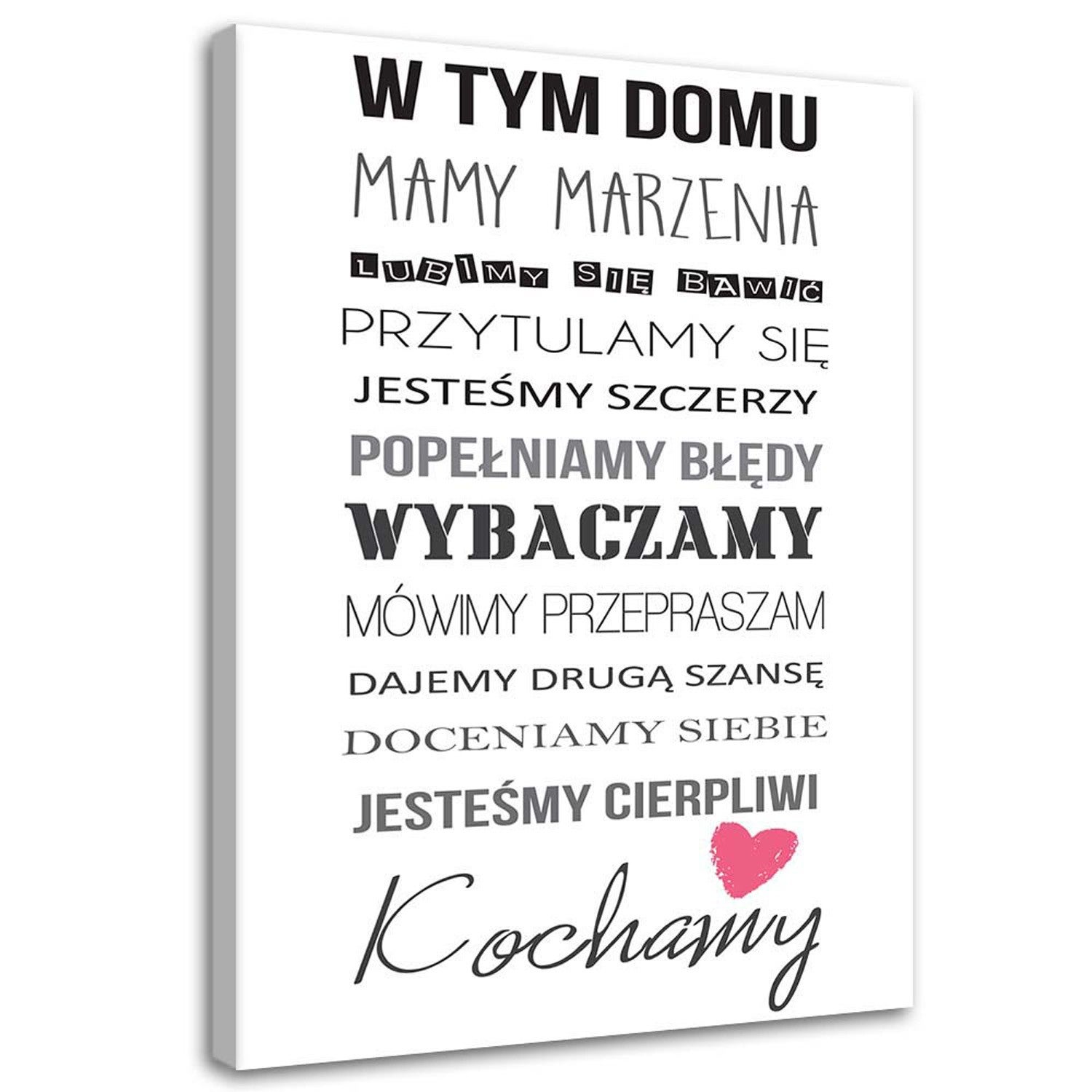 Obraz na płótnie, W tym domu typografia 60x90