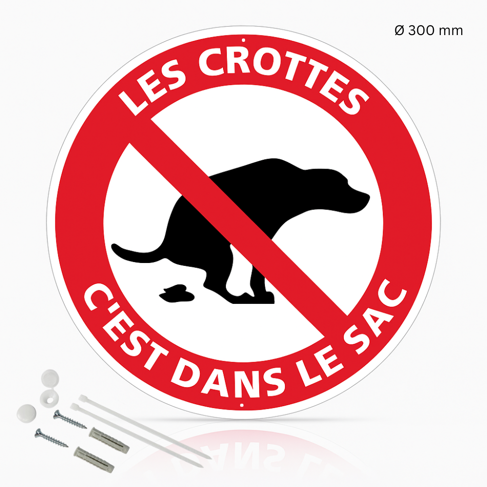 Panneau Rond "Les Crottes C'est Dans Le Sac" PVC 300mm - Signalisation Française Avec Fixation