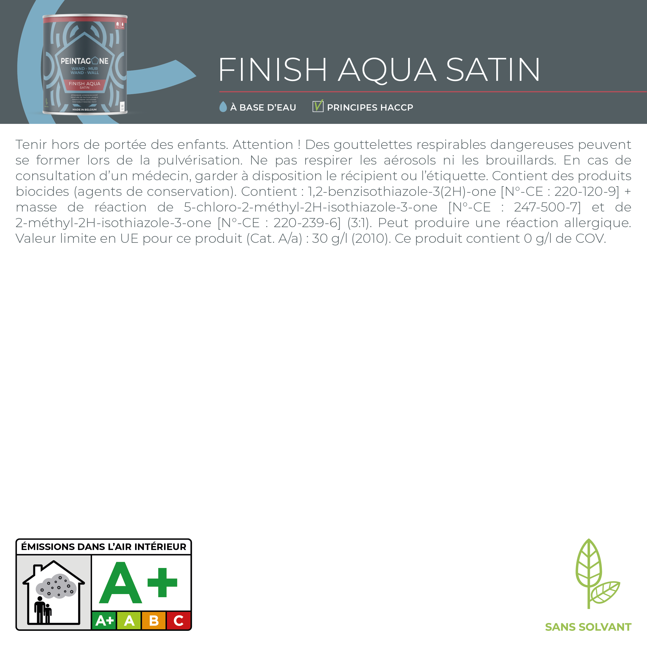Peinture de finition très lessivable pour murs intérieurs - Finish Aqua Satin, 2,5 l, Victory (PE099) - PEINTAGONE - 8