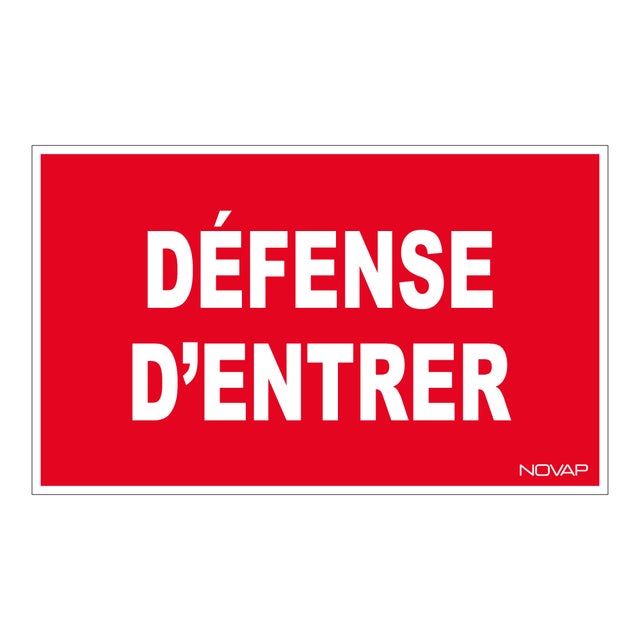 Panneau Défense d'entrer - Rigide 330x200mm - 4160245